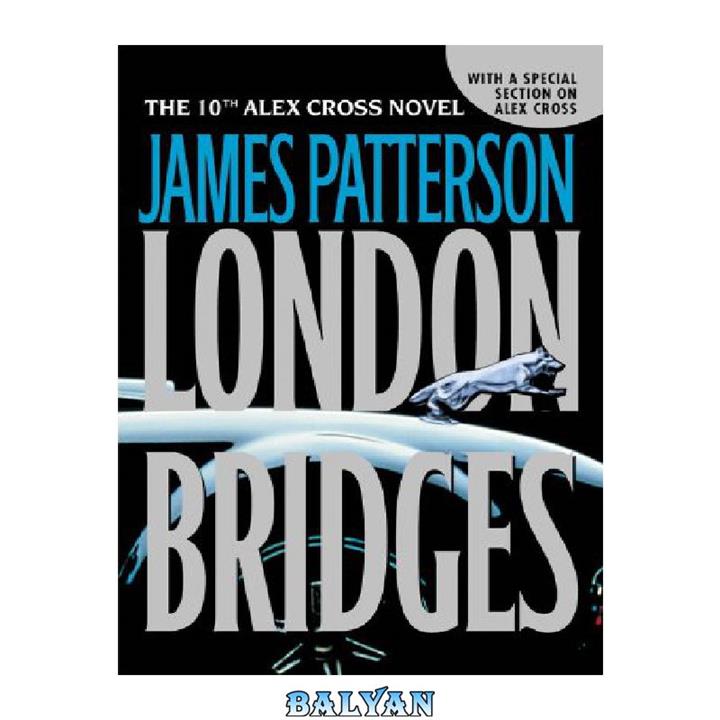 دانلود کتاب London Bridges (Alex Cross)